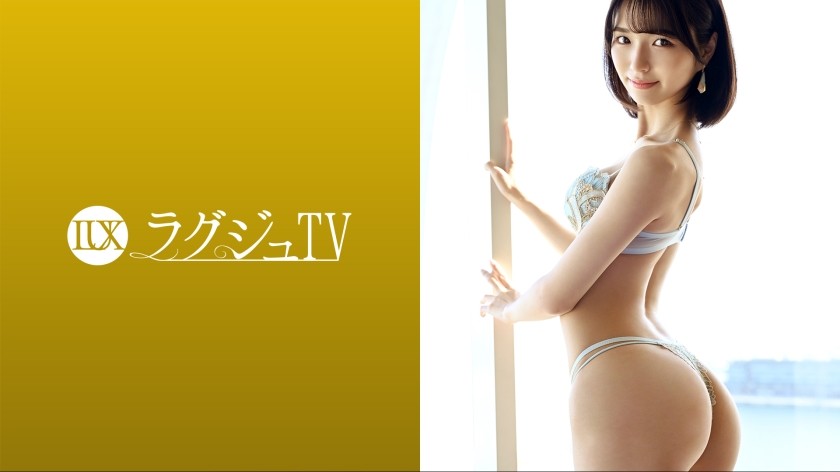 259LUXU-1684 ラグジュTV 1669 まさに朝ドラヒロイン級！？見た目は清楚、中身はスケベな看護師が